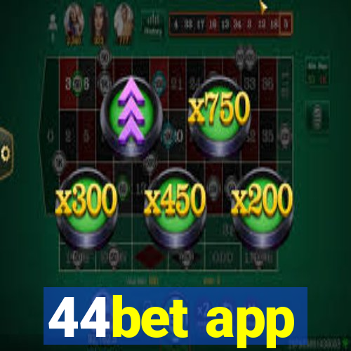 44bet app